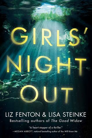Girls Night Out by Liz Fenton and Lisa Steinke