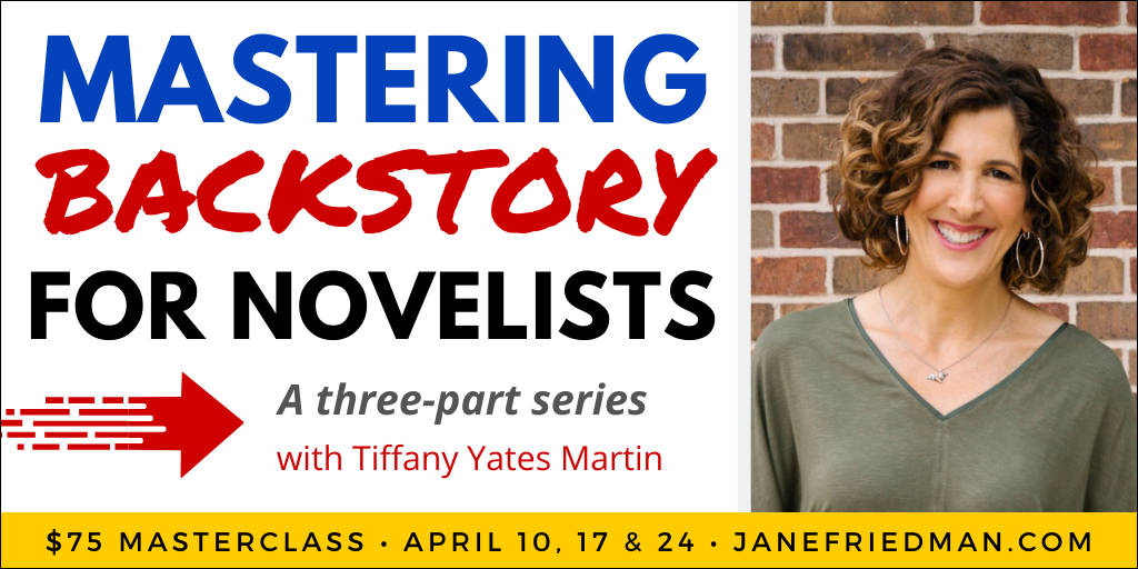 Mastering Backstory for Novelists master class with Tiffany Yates Martin