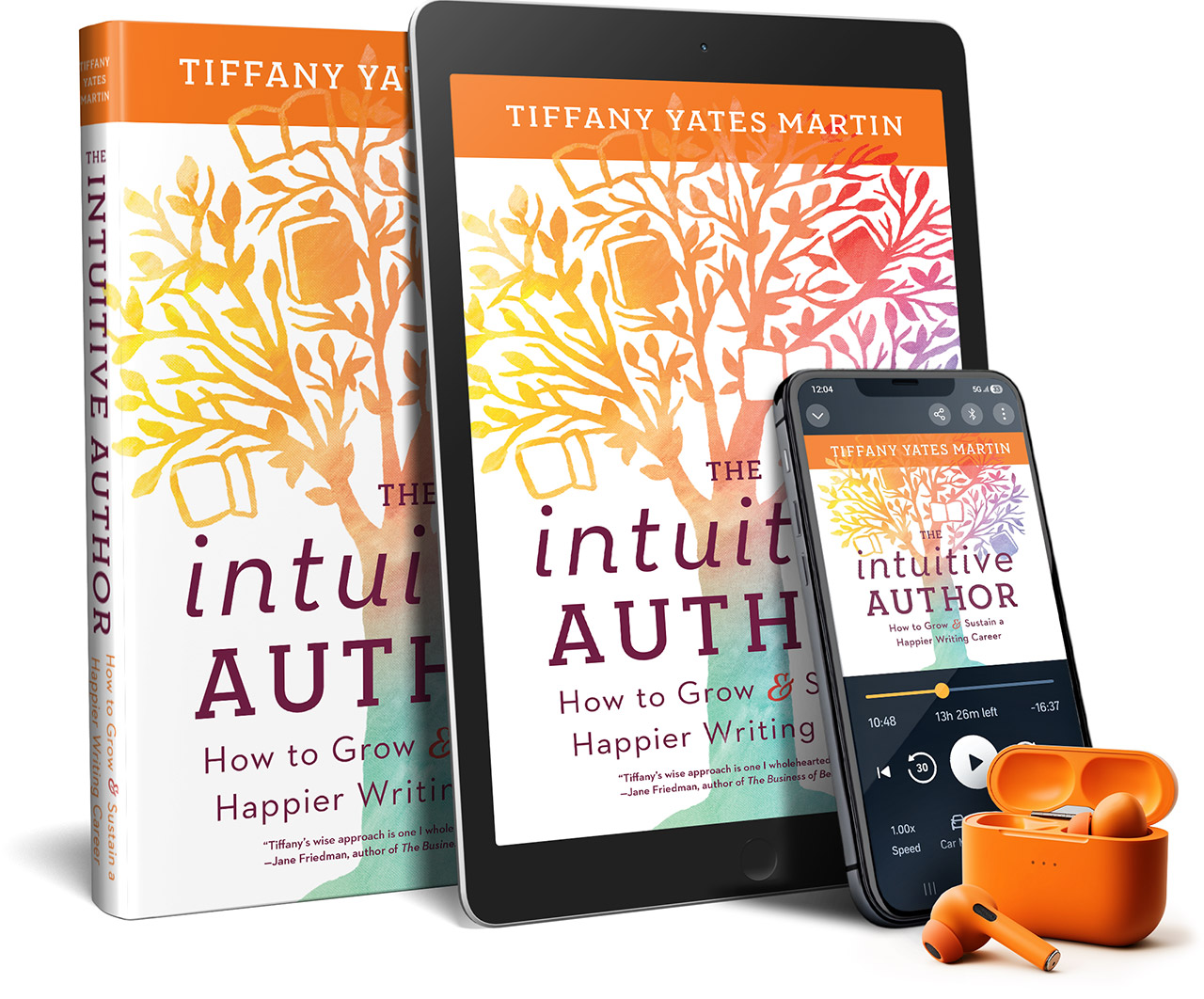 The Intuitive Author: How to Grow & Sustain a Happier Writing Career